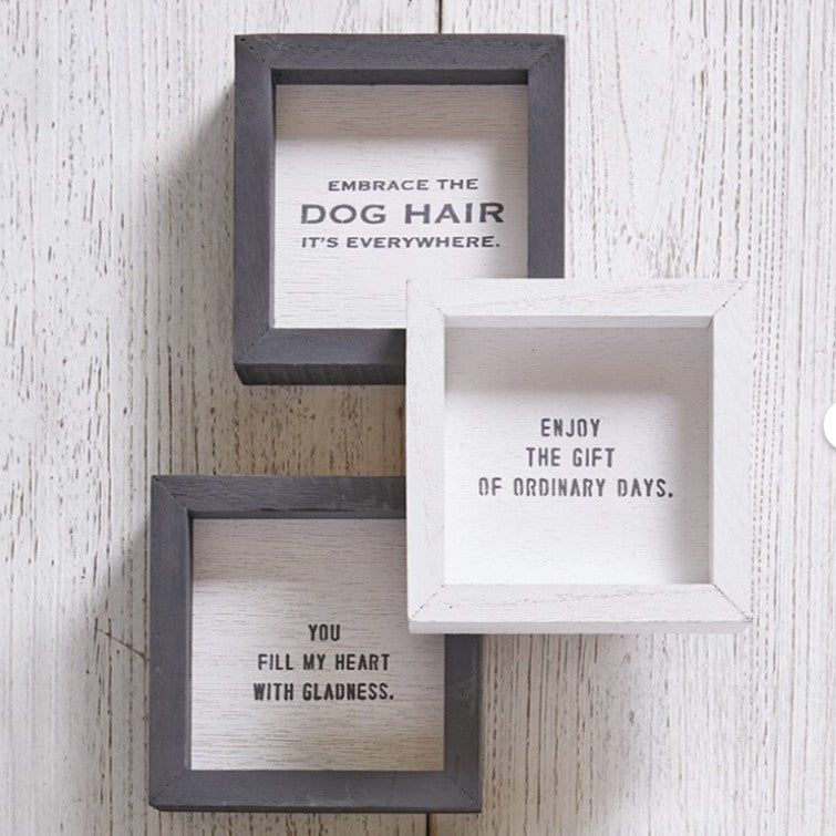 Embrace Dog Hair Wood Sign | Funny Dog Mom Decor
